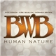 BWB - Human Nature