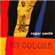 Roger Smith - My Colors